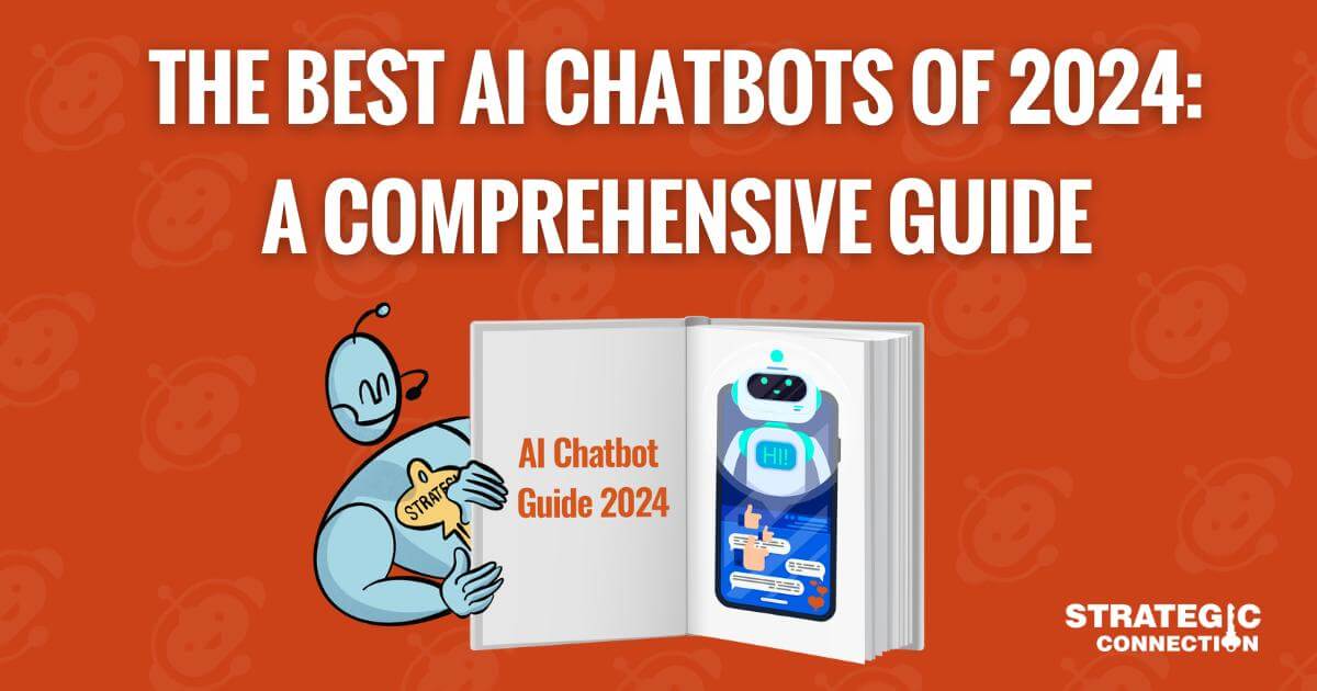 The 10 Best AI Chatbots of 2024: A  Comprehensive Guide